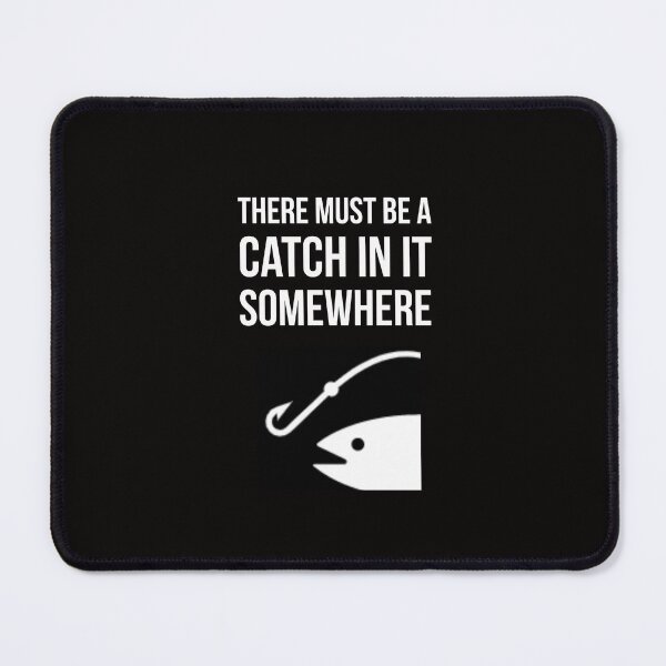 Item preview, The Catch designed and sold by Slogans4u.