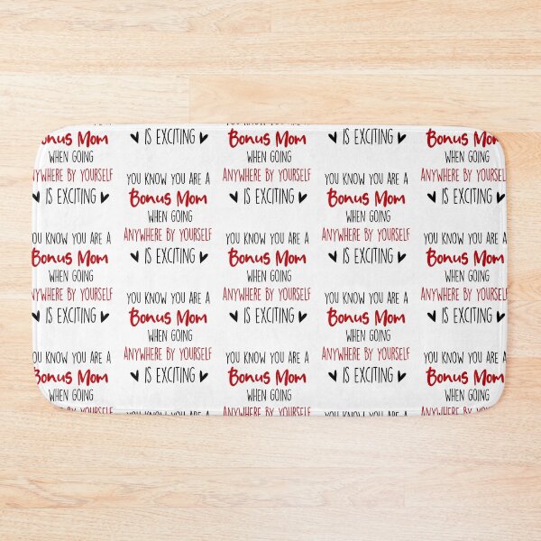 Item preview, You Know You're A Bonus Mom When, Mothers Day Funny Stepmom designed and sold by EasyPrintGift.