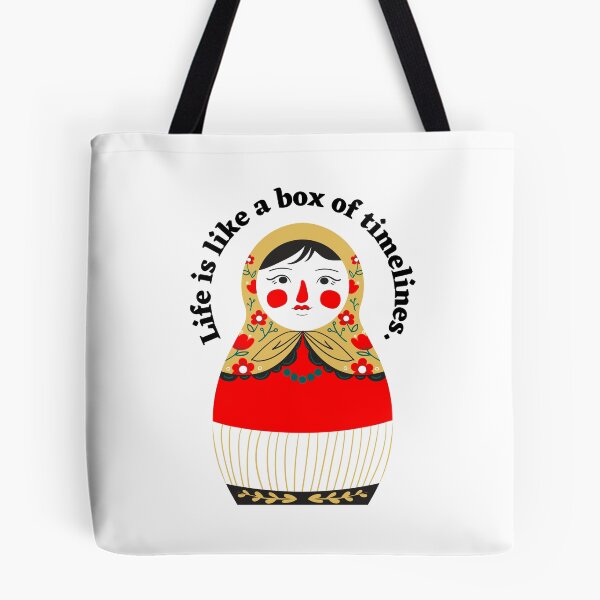 Item preview, Life is like a box of timelines - Russian Doll quote designed and sold by RebeccaART5.