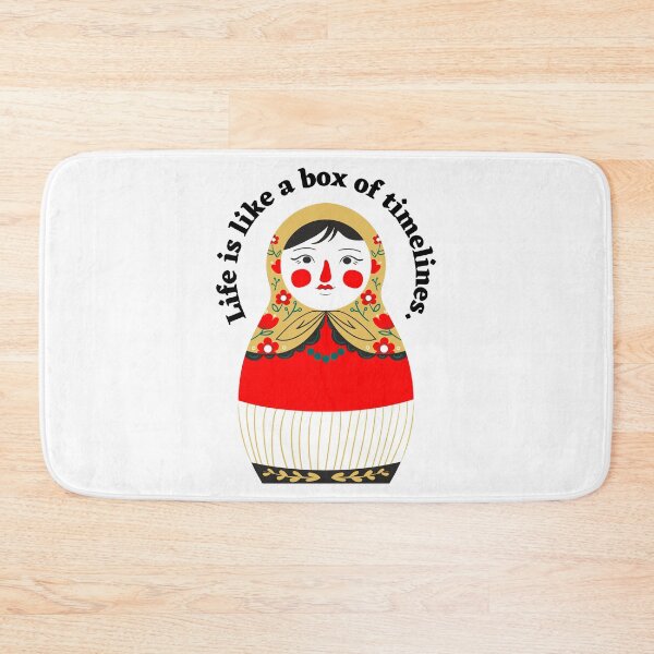 Item preview, Life is like a box of timelines - Russian Doll quote designed and sold by RebeccaART5.