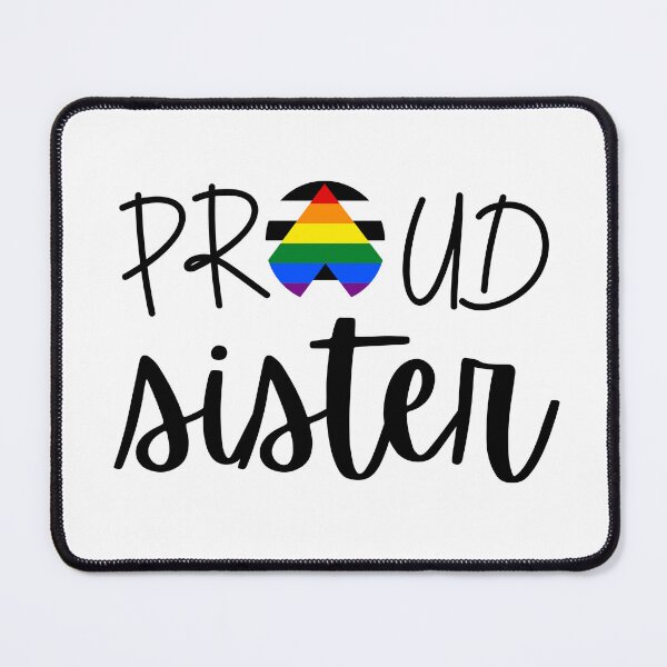 Item preview, Proud Sister Allies. LGBTQ Ally Pride designed and sold by Subtle Pride Shop.