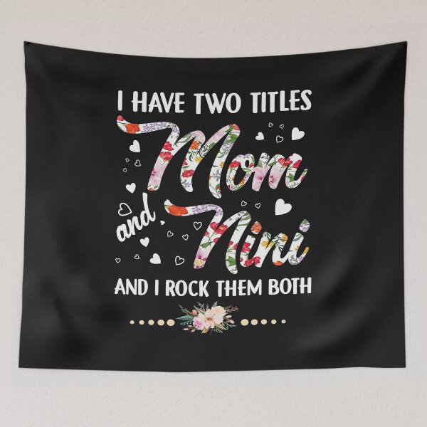 Item preview, I Have Two Titles Mom And Nini  designed and sold by zorinaabzs143.