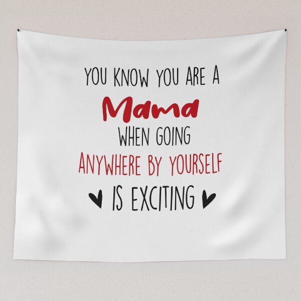 Item preview, You Know You're A Mama When, Mothers Day Funny Mom designed and sold by EasyPrintGift.