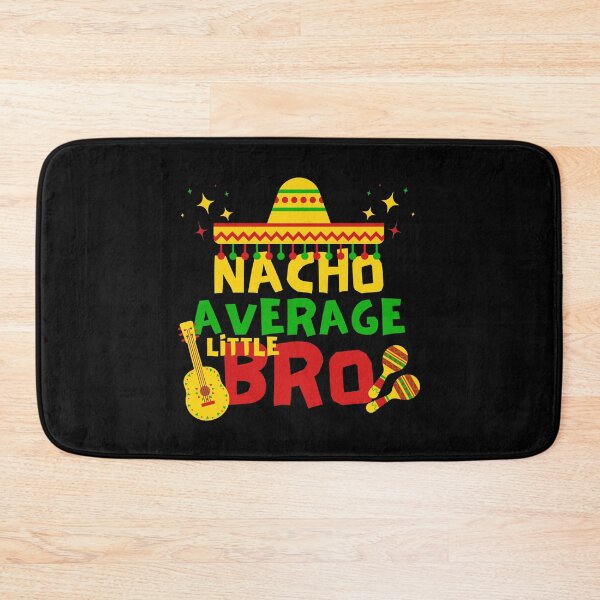 Item preview, Nacho Average Little Bro, Cinco de Mayo Gift Idea designed and sold by FNStuff.