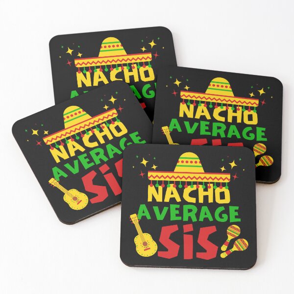 Item preview, Nacho Average Sis, Cinco de Mayo Gift Idea designed and sold by FNStuff.