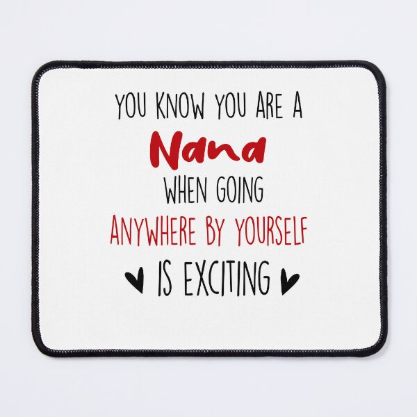 Item preview, You Know You're A Nana When, Mothers Day Funny Grandma designed and sold by EasyPrintGift.