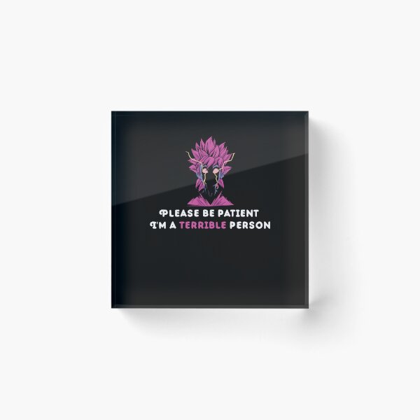 Item preview, Funny Qoute, please be patient i'm a terrible person designed and sold by Yonshop.
