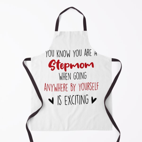 Item preview, You Know You're A Stepmom When, Mothers Day Funny Stepmother designed and sold by EasyPrintGift.