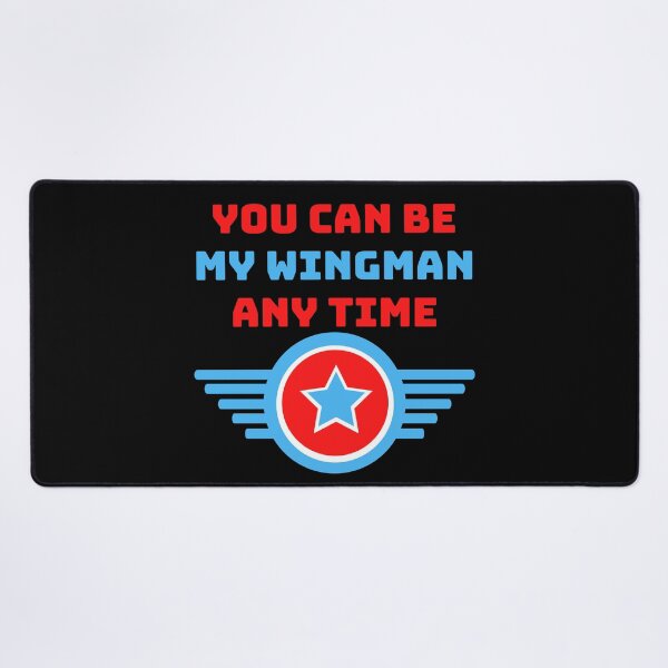 Item preview, You Can Be My Wingman Any Time designed and sold by RedTomasB.