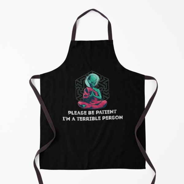 Item preview, Funny Qoute, please be patient i'm a terrible person designed and sold by Yonshop.