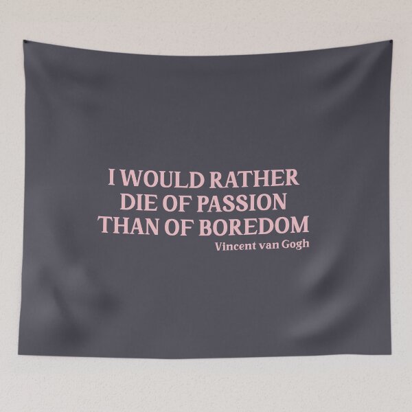Item preview, I Would Rather Die of Passion than of Boredom, pink designed and sold by perezzzoso.