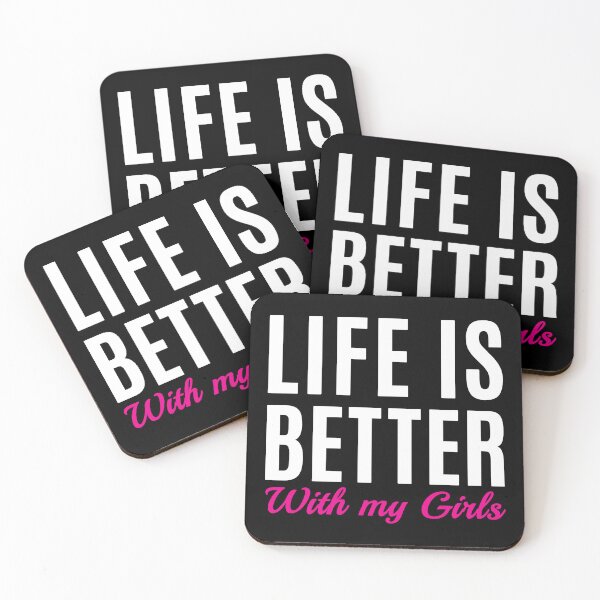 Item preview, Life is Better with My Girls - Funny Mom of Girls Saying  (white text) designed and sold by dass-art.