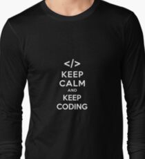 Keep calm and keep coding Long Sleeve T-Shirt