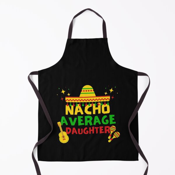 Item preview, Nacho Average Daughter, Cinco de Mayo Gift Idea designed and sold by FNStuff.