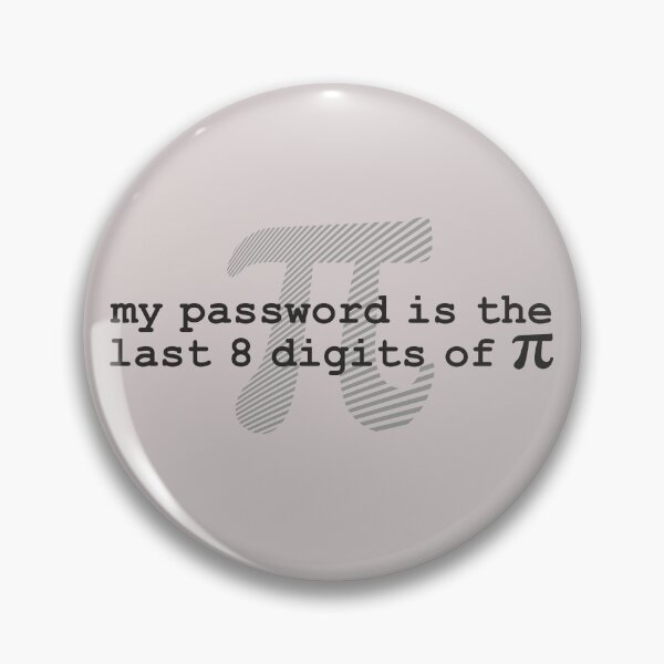 Item preview, My Password is the last 8 digits of Pi Math Funny Humor Gifts  designed and sold by alenaz.