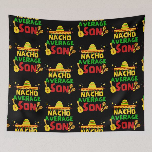 Item preview, Nacho Average Son, Cinco de Mayo Gift Idea designed and sold by FNStuff.