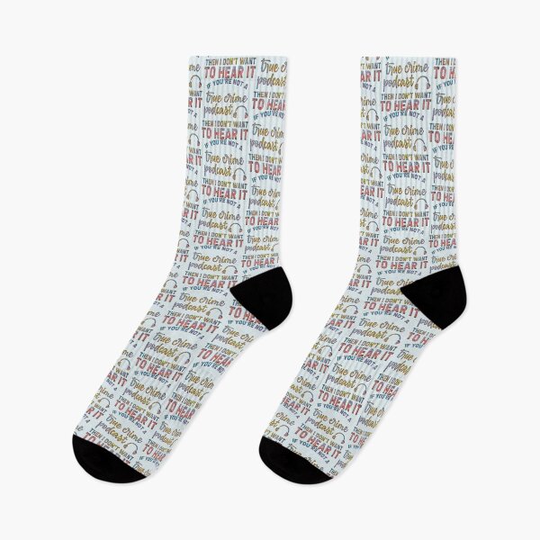 Item preview, If You're Not a True Crime Podcast Then I Don't Want to Hear It. designed and sold by CristalleLisa.
