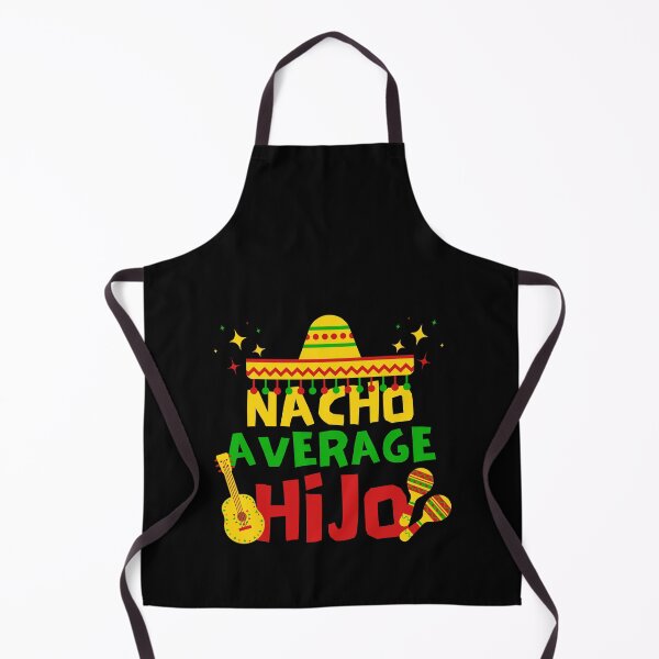 Item preview, Nacho Average Hijo, Cinco de Mayo Gift Idea designed and sold by FNStuff.