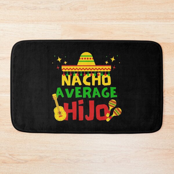 Item preview, Nacho Average Hijo, Cinco de Mayo Gift Idea designed and sold by FNStuff.