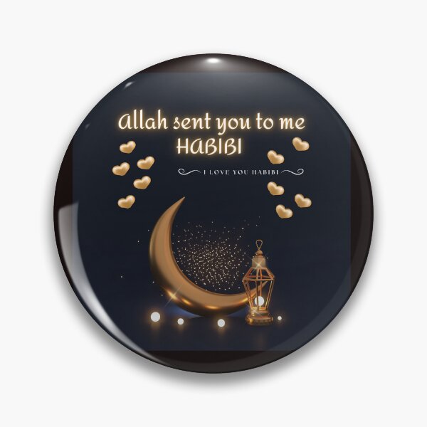Item preview, Habibi Allah sent you to me my love I Love you Habib 2 designed and sold by Henk GoGo T-Shirts ⭐️⭐️⭐️⭐️⭐️.