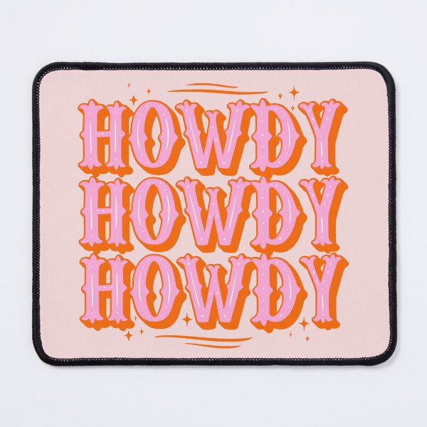 Item preview, HOWDY HOWDY HOWDY YALL | Simple Type Space Cowgirl Orange Pink Background designed and sold by PEARROT.