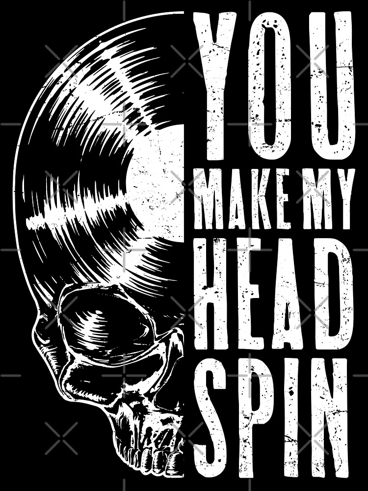 You Make My Head Spin Vintage Record Collector Gothic Skull Kids T-Shirt  for Sale by GrandeDuc