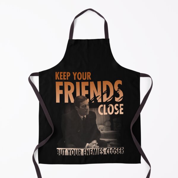 Item preview, Keep Your Friends Close But Your Enemies Closer designed and sold by Aleksandar Kostjuk.