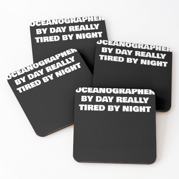 Item preview, OCEANOGRAPHER BY DAY REALLY TIRED BY NIGHT designed and sold by joebrad.