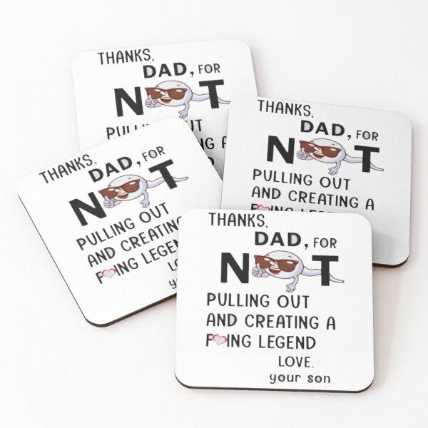 Item preview, Thanks dad for not pulling out and creating a fucking legend love your son designed and sold by smallcatvn.