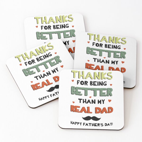 Item preview, Thanks for better than my real Dad Happy Father's Day  designed and sold by smallcatvn.