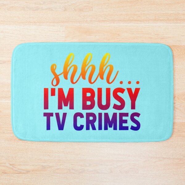 Item preview, Shhhhh  I'm busy TV crimes. (Pop art sun burst colors. Vibrant Text.)  designed and sold by CristalleLisa.