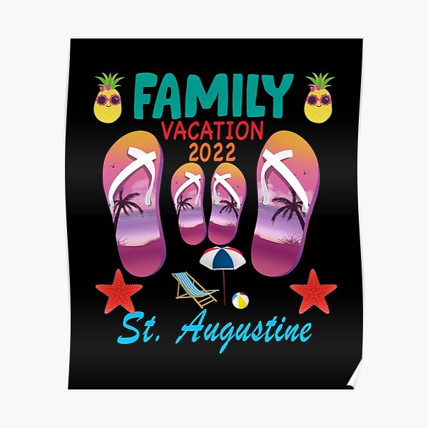 St. Augustine Florida Vacation 2022 Flip Flops Family Group Poster