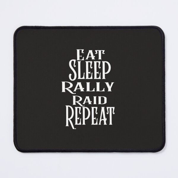 Item preview, Eat sleep raid repeat Essential designed and sold by KaylaAmato.