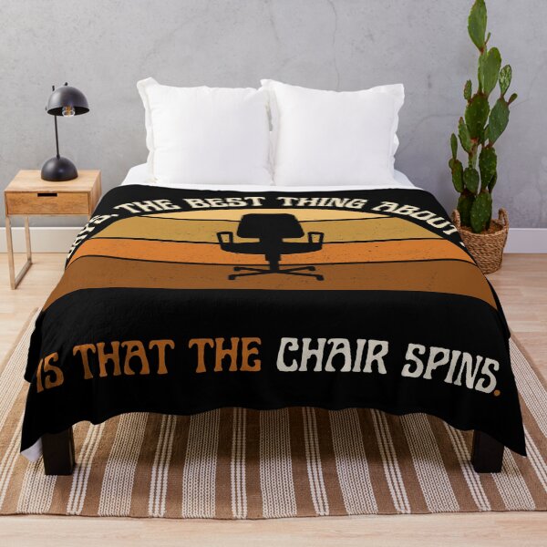 Item preview, Some days the best thing about my job is that the chair spins designed and sold by lolora.