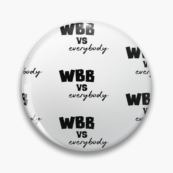 Item preview, WBB vs EVERYBODY designed and sold by Havilaharts.