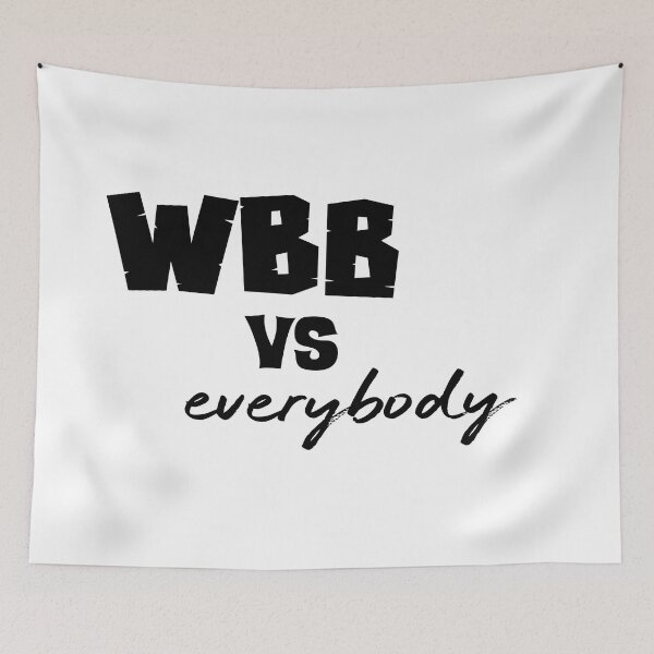 Item preview, WBB vs EVERYBODY designed and sold by Havilaharts.
