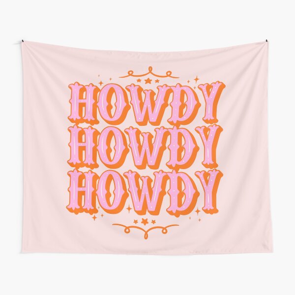 Item preview, HOWDY HOWDY HOWDY YALL | Simple Type With Minimalist Ornament Space Cowgirl Orange Pink Background designed and sold by PEARROT.