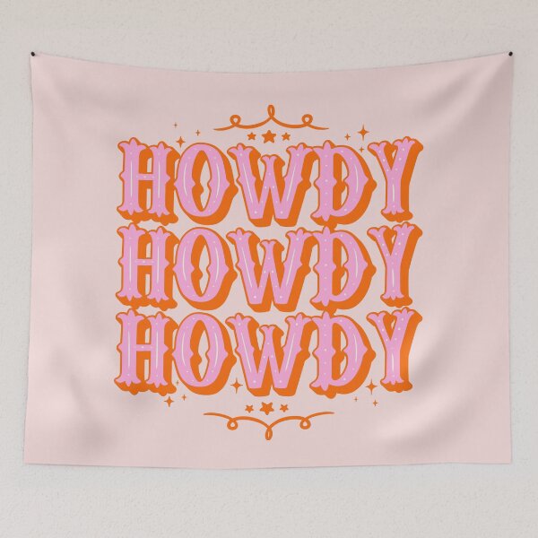 Item preview, HOWDY HOWDY HOWDY YALL | Simple Type With Minimalist Ornament Space Cowgirl Orange Pink Background designed and sold by PEARROT.