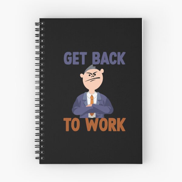 Item preview, Get back to work funny designed and sold by DopeDesign111.