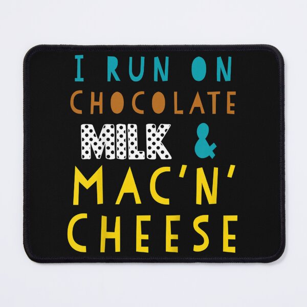 Item preview, i run on chocolate milk & mac'n cheese cocoa lover,cocoa machine,cocoa makes life better,cocoa makes me happy, my life better,cocoa saying,cocoa with milk,coffee with milk,fallen in love with cocoa designed and sold by NAZIMNADIR.