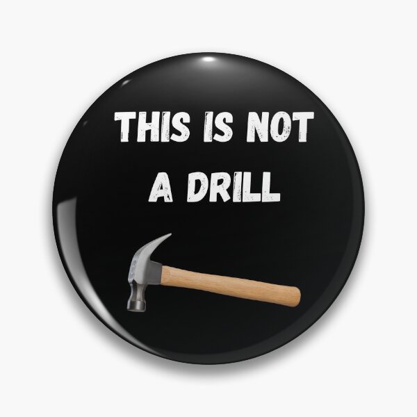 Item preview, This is Not a Drill designed and sold by Quotes-and-plus.