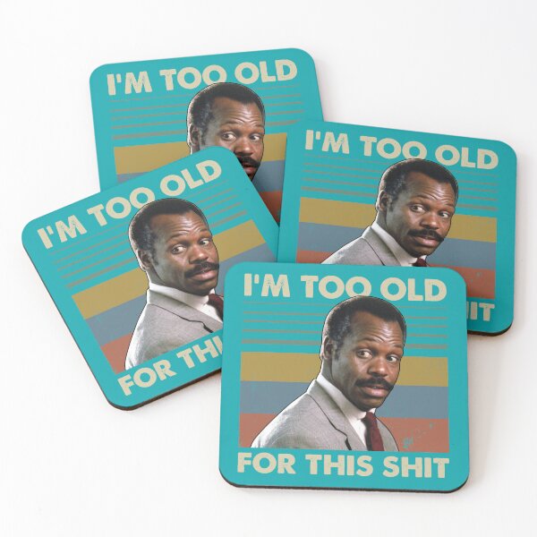 Item preview, Im Too Old For This Shit Vintage Danny Glover Lethal Weapon For Man For Women Hot Idea, Trending Now designed and sold by CAMERONSTORE.