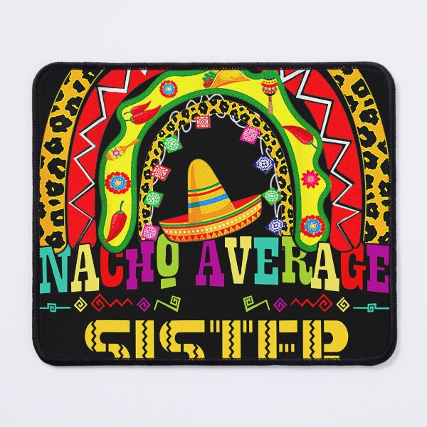 Item preview, Nacho Average Sister Cinco De Mayo Rainbow Mexican Fiesta designed and sold by zorinaabzs143.
