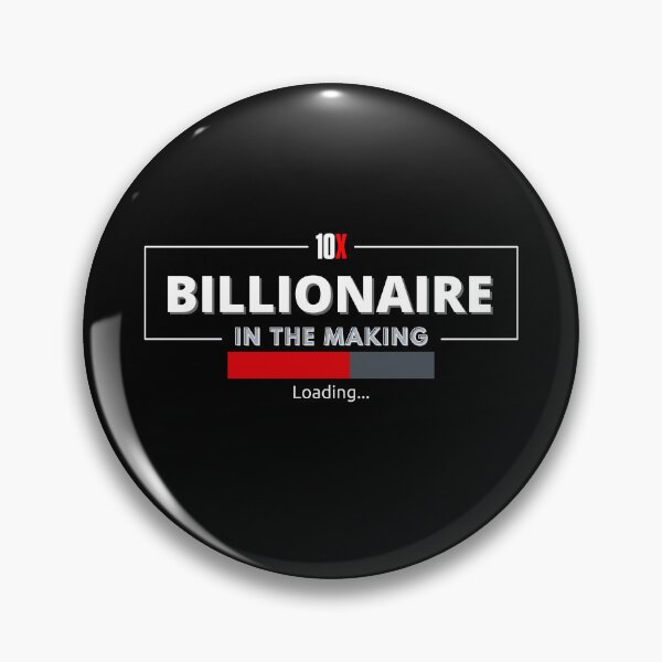 Item preview, TEN X Billionaire in The Making loading designed and sold by KingsManKind.