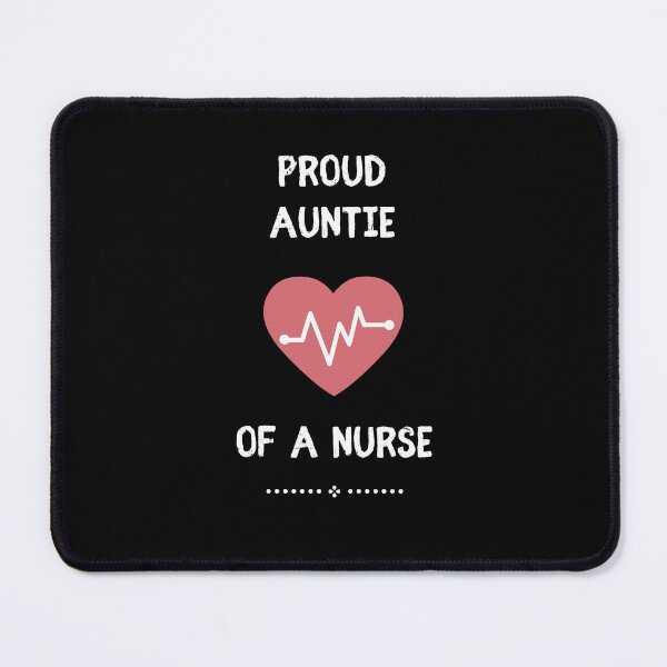 Item preview, Proud Auntie of a Nurse designed and sold by 9N20.