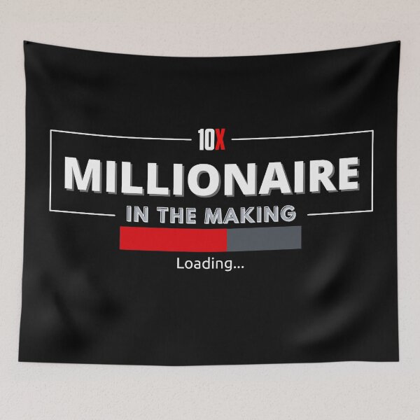 Item preview, TEN X Millionaire in The Making loading designed and sold by KingsManKind.