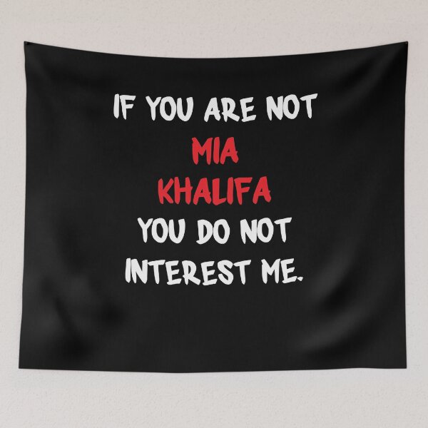 Item preview, Lover Gifts If You Are Not Mia Khalifa Gift For Movie Fans designed and sold by WilfridBoehm.