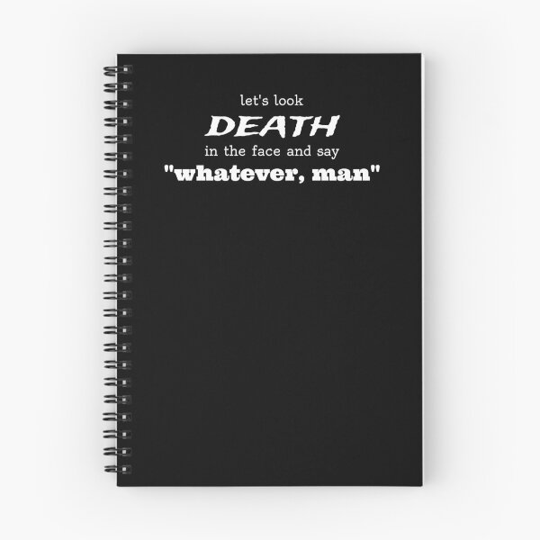 Item preview, whatever, death (white text) designed and sold by aj4787.