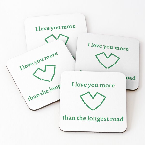 Item preview, I love you more than the longest road (green) designed and sold by jarryzard95.