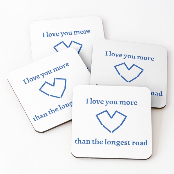 Item preview, I love you more than the longest road (blue) designed and sold by jarryzard95.